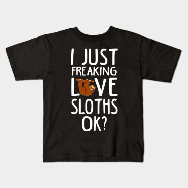 Love Sloth. Funny Sloth Lover Gift. Kids T-Shirt by KsuAnn